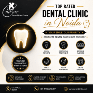 Read more about the article Top Rated Dental Clinic in Noida | Nayar Dental Care Centre