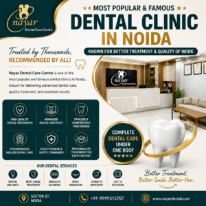 Read more about the article Famous Dental Clinic in Noida | Nayar Dental Care Centre